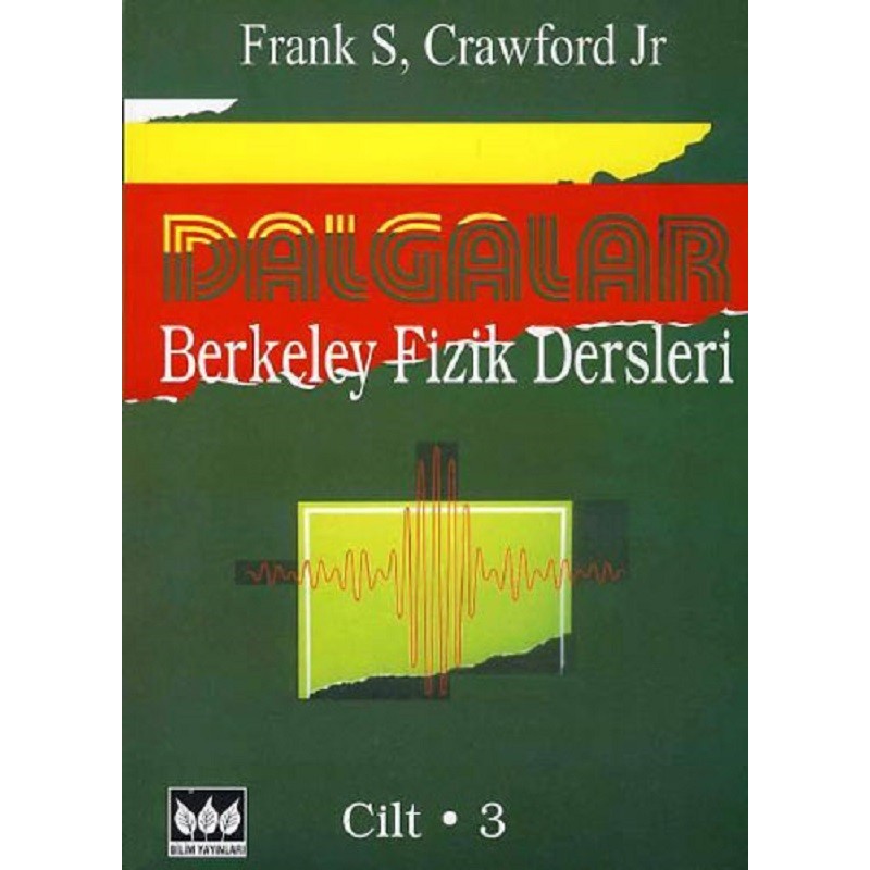 Dalgalar Berkeley Fizik Dersleri – 3