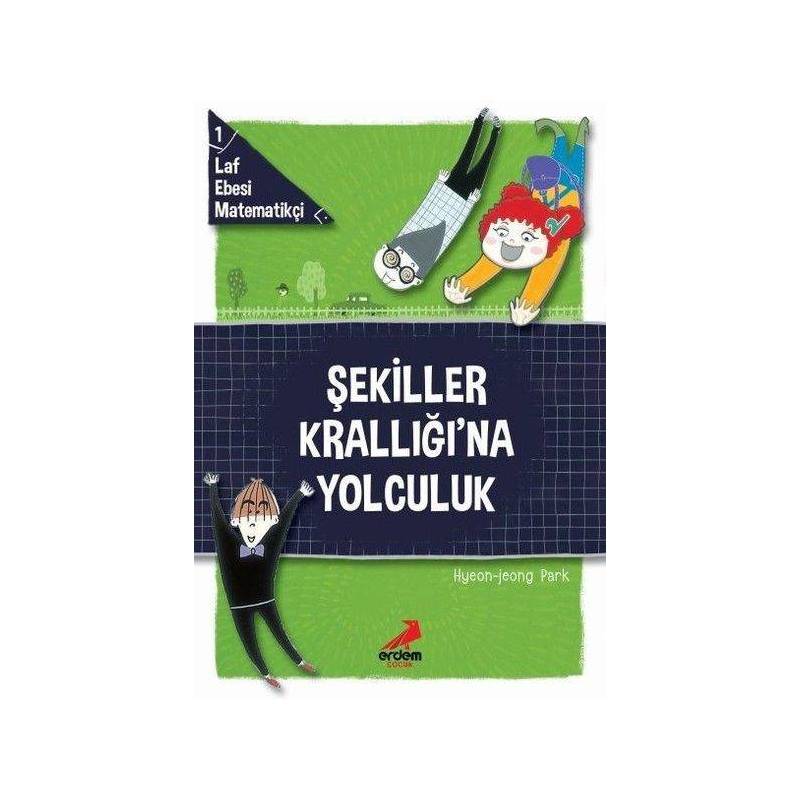 Laf Ebesi Matematikçi 1 Şekiller Krallığı'na Yolculuk