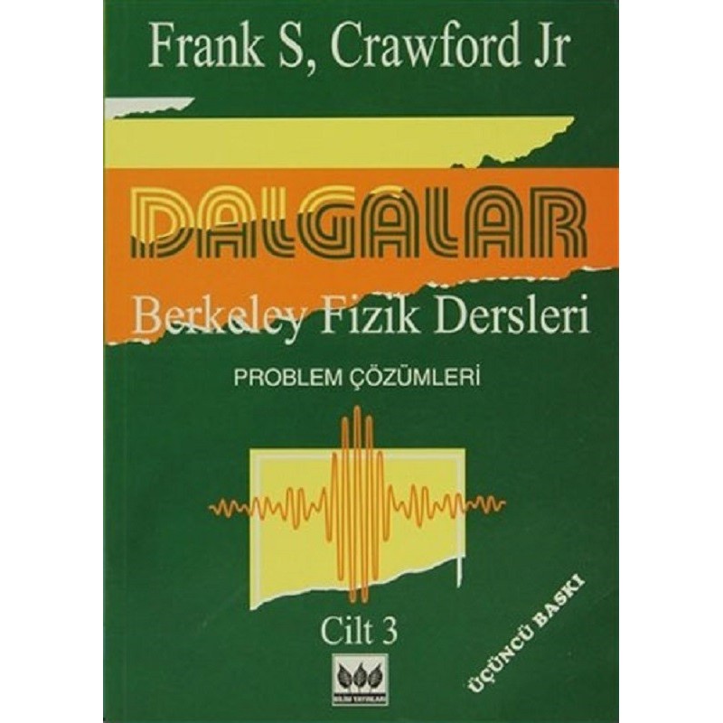 Dalgalar / Berkeley Fizik Dersleri - Problem Çözümleri Cilt 3