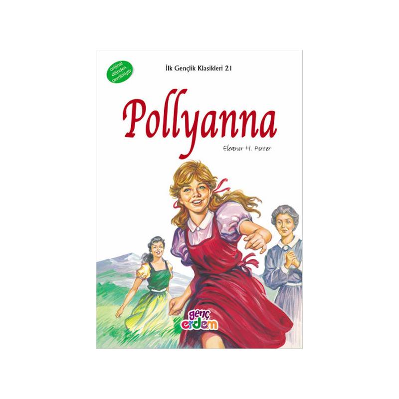 İlk Gençlik Klasikleri 21 Pollyanna