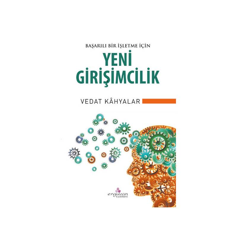 Başarılı Bir İşletme İçin Yeni Girişimcilik