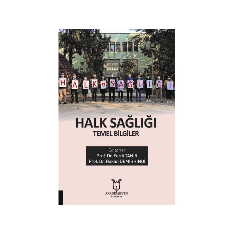 Halk Sağlığı Temel Bilgiler Halk Sağlığı Temel Bilgiler