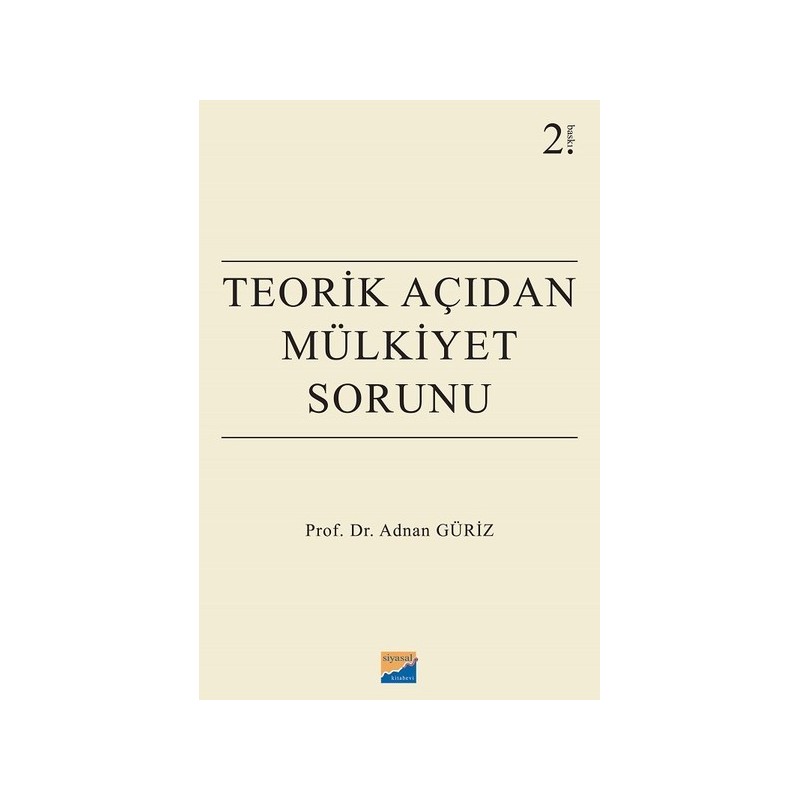 Teorik Açıdan Mülkiyet Sorunu