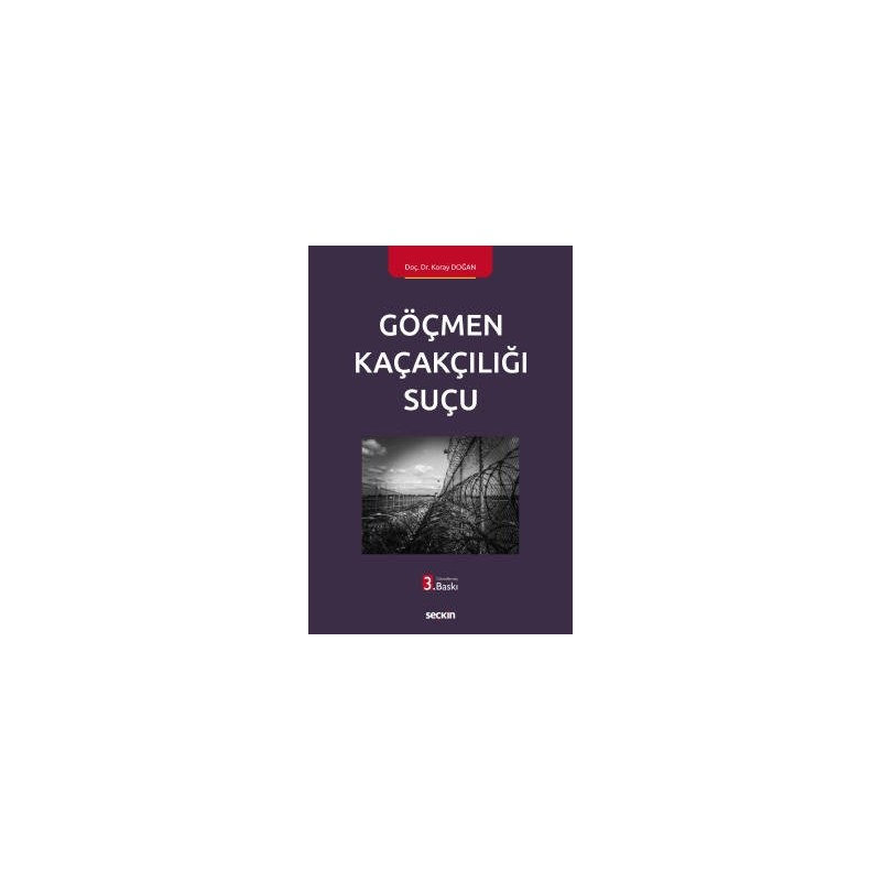 Göçmen Kaçakçılığı Suçu