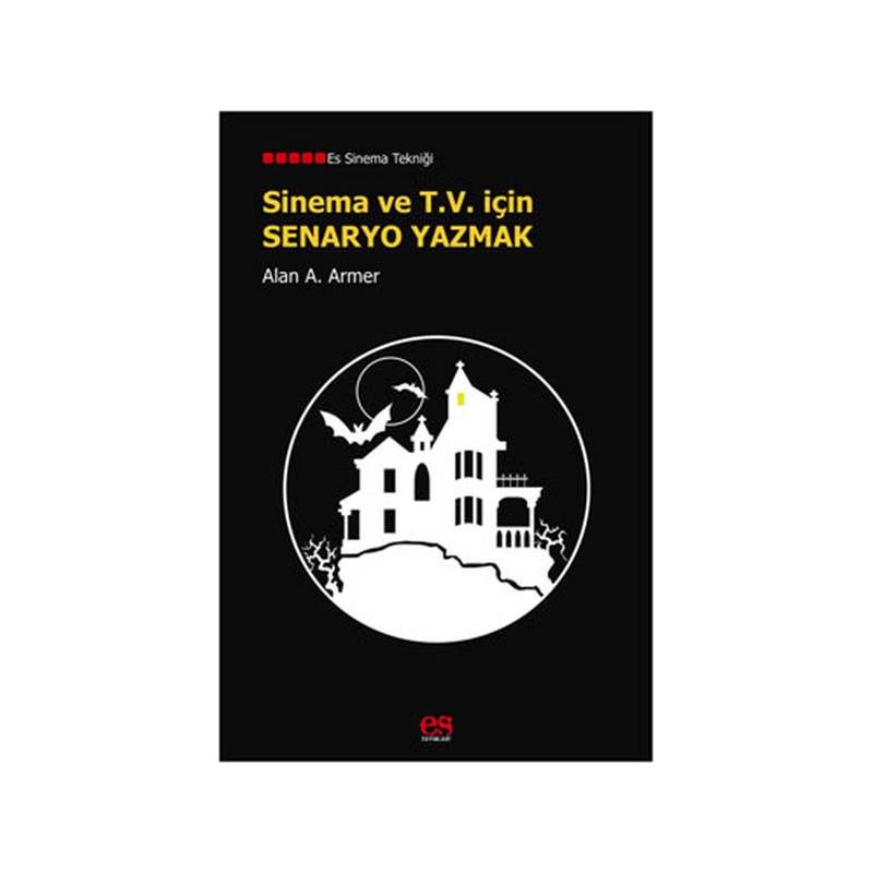 Sinema Ve T.v. İçin Senaryo Yazmak