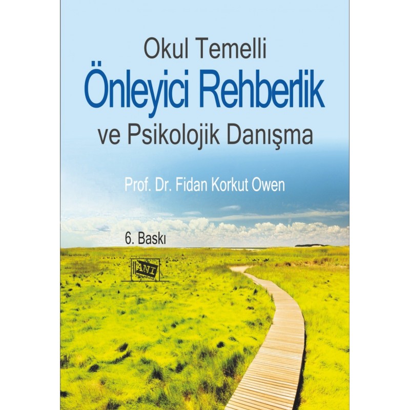 Okul Temelli Önleyici Rehberlik Ve Psikolojik Danışma