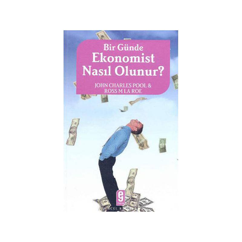 Bir Günde Ekonomist Nasıl Olunur