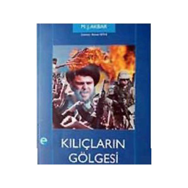 Kılıçların Gölgesi Cihat Ve İslamiyet Hıristiyanlık Çatışması