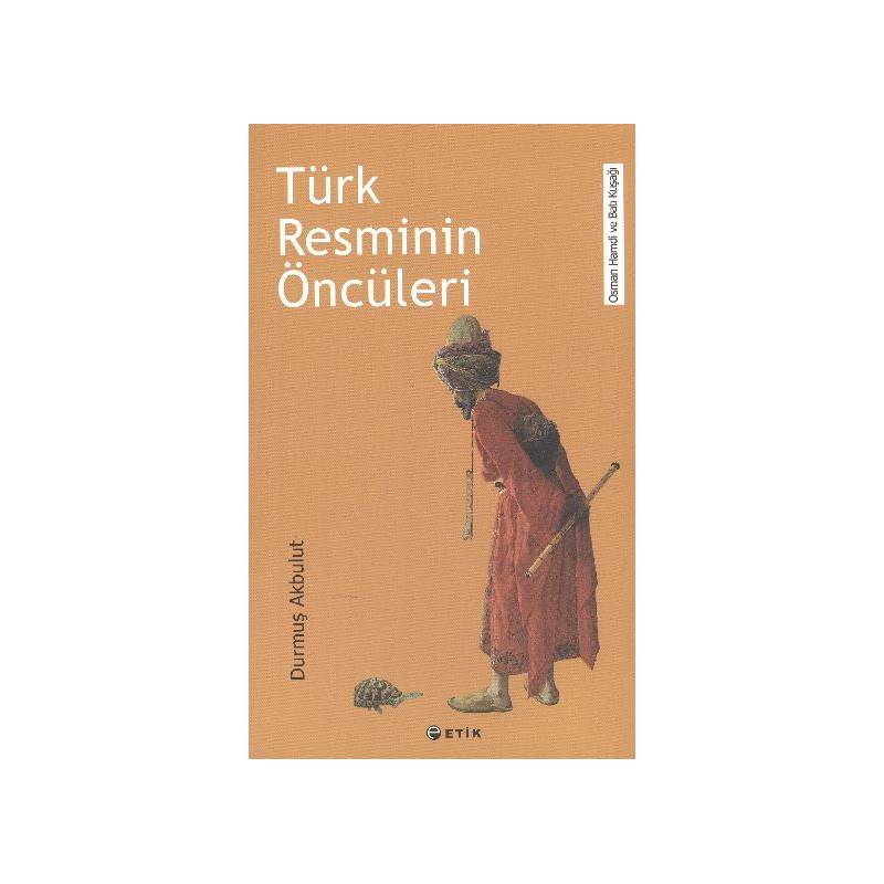 Türk Resminin Öncüleri