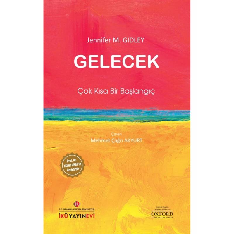 Gelecek: Çok Kısa Bir...