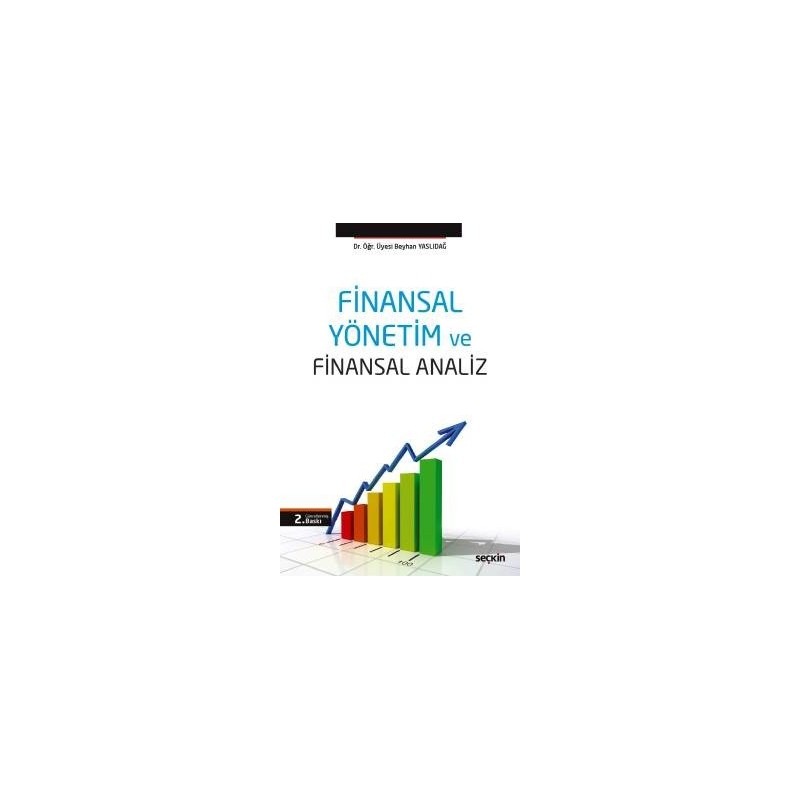 Finansal Yönetim Ve Finansal Analiz