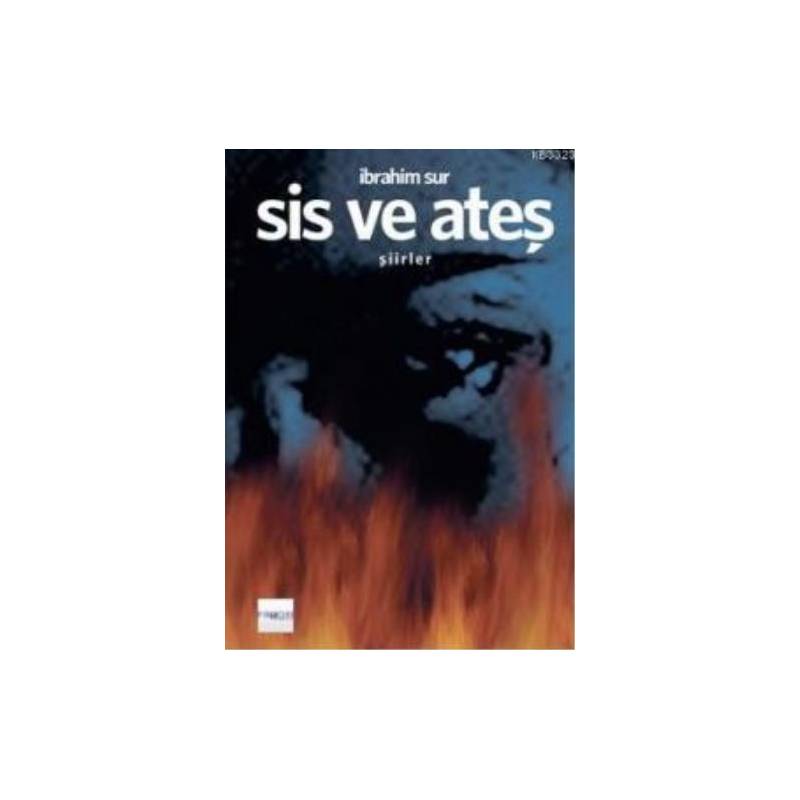 Sis Ve Ateş