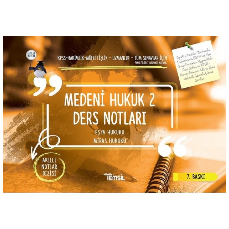 Medeni Hukuk 2 Ders Notları / Eşya Hukuku - Miras Hukuku