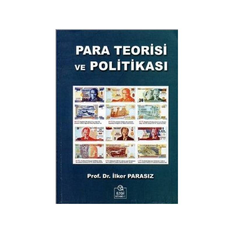 Para Teorisi Ve Politikası