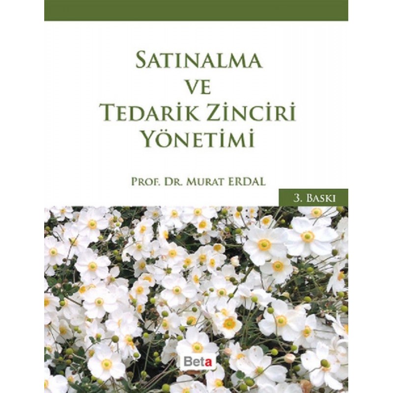 Satınalma Ve Tedarik Zinciri Yönetimi Satınalma Ve Tedarik Zinciri Yönetimi