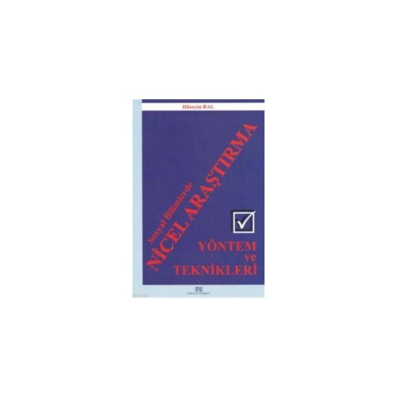 Sosyal Bilimlerde Nicel Araştırma Yöntem Ve Teknikleri
