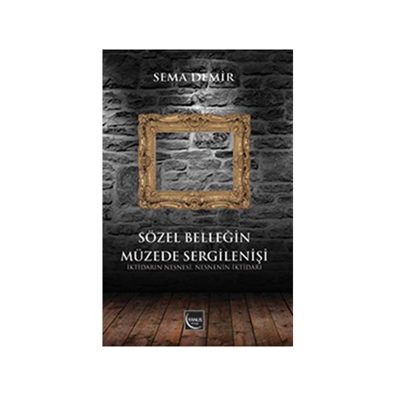 Sözel Belleğin Müzede Sergilenişi