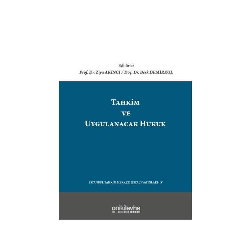 Tahkim Ve Uygulanacak Hukuk Tahkim Ve Uygulanacak Hukuk