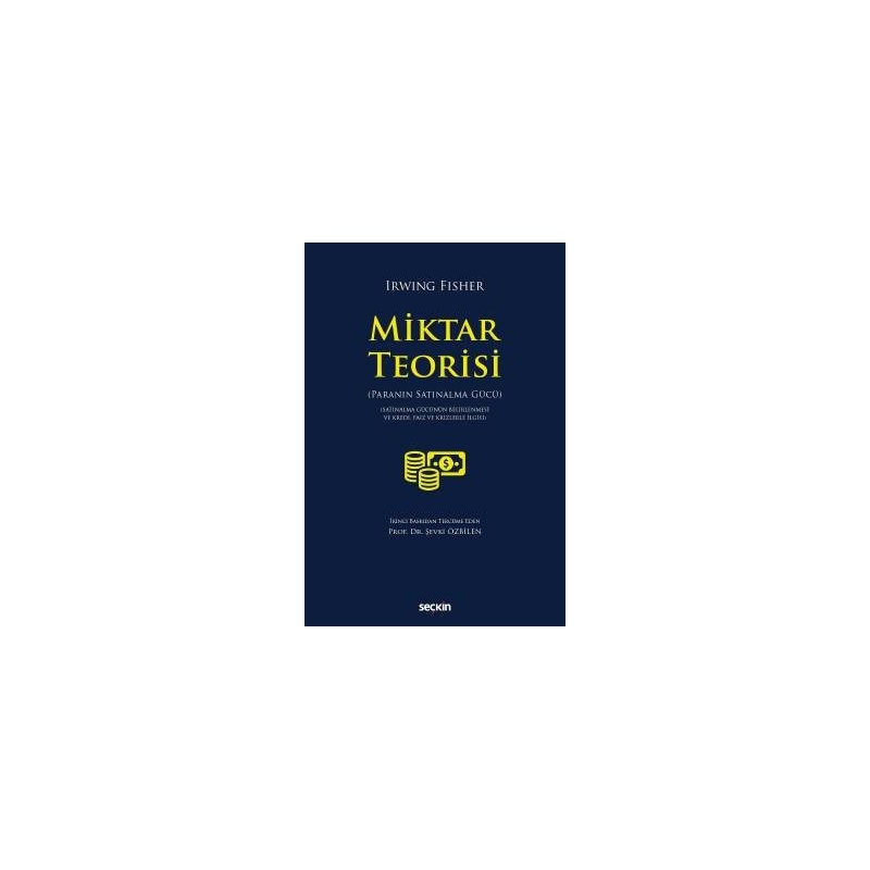 Miktar Teorisi (Paranın Satınalma Gücü)