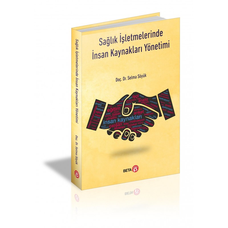 Sağlık İşletmelerinde İnsan Kaynakları Yönetimi