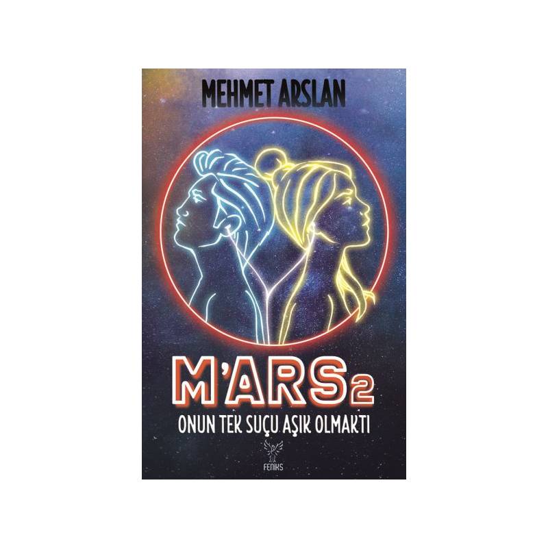 Mars 2 Onun Tek Suçu Aşık Olmaktı