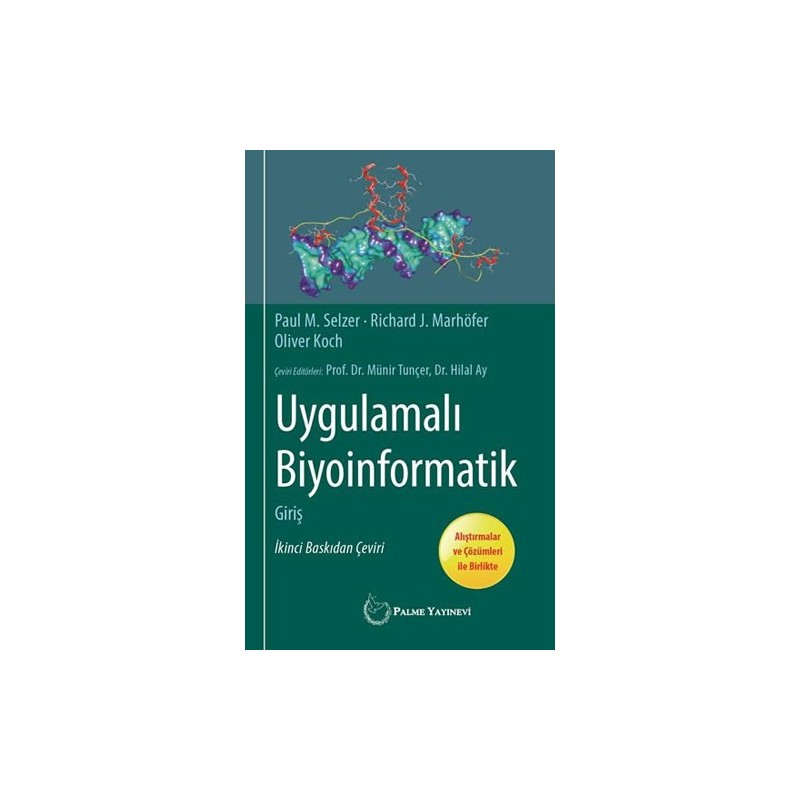 Uygulamalı Biyoinformatik Giriş - Alıştırmalar Ve Çözümleri Ile Birlikte Uygulamalı Biyoinformatik Giriş - Alıştırmalar Ve Çözümleri Ile Birlikte