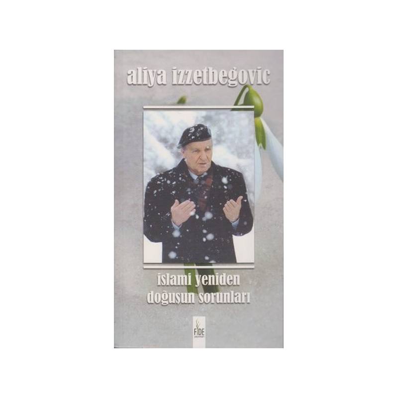 İslami Yeniden Doğuşun Sorunları