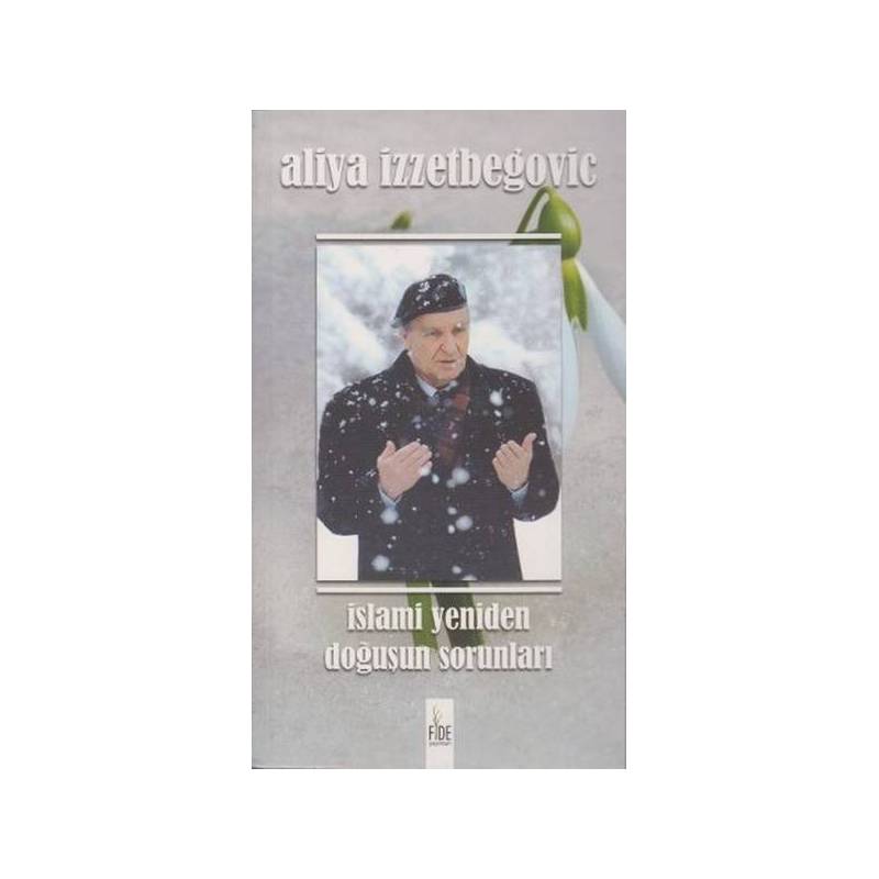 İslami Yeniden Doğuşun Sorunları