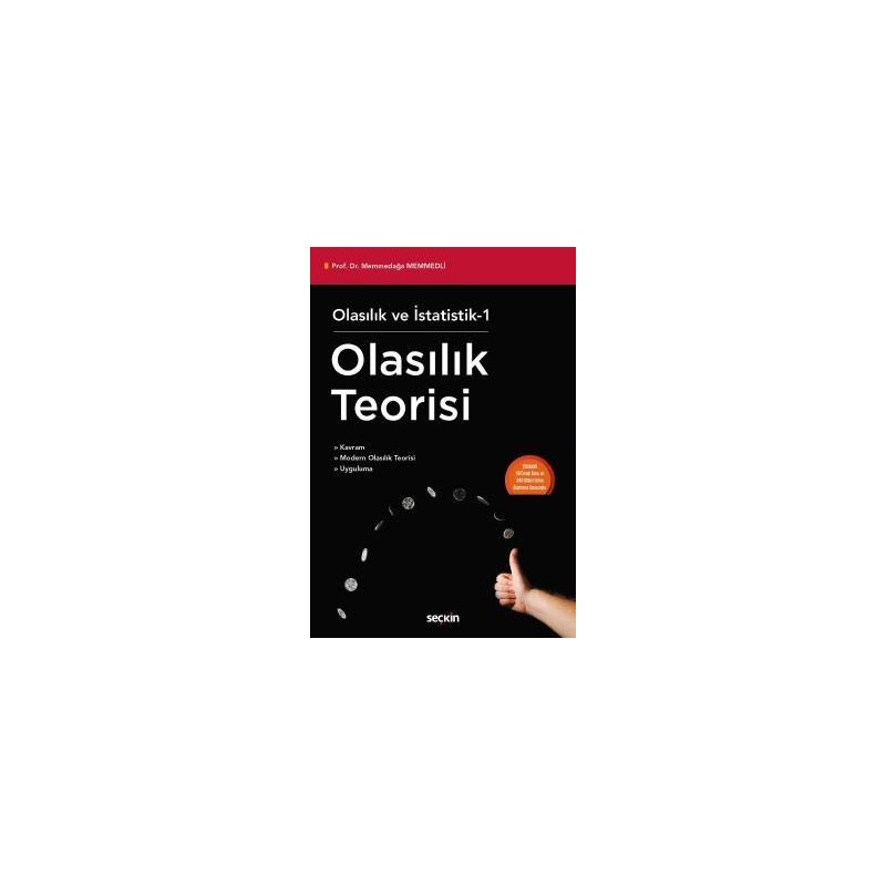 Olasılık Ve İstatistik – Iolasılık Teorisi Kavram – Modern Olasılık Teorisi – Uyguluma