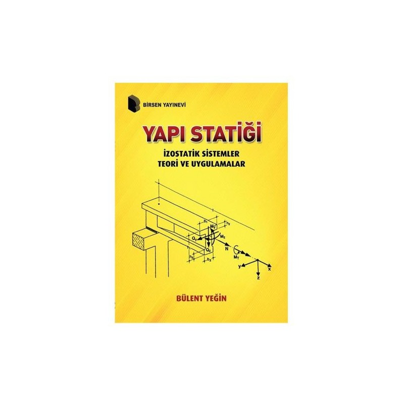 Yapı Statiği İzostatik Sistemler Teori Ve Uygulamalar