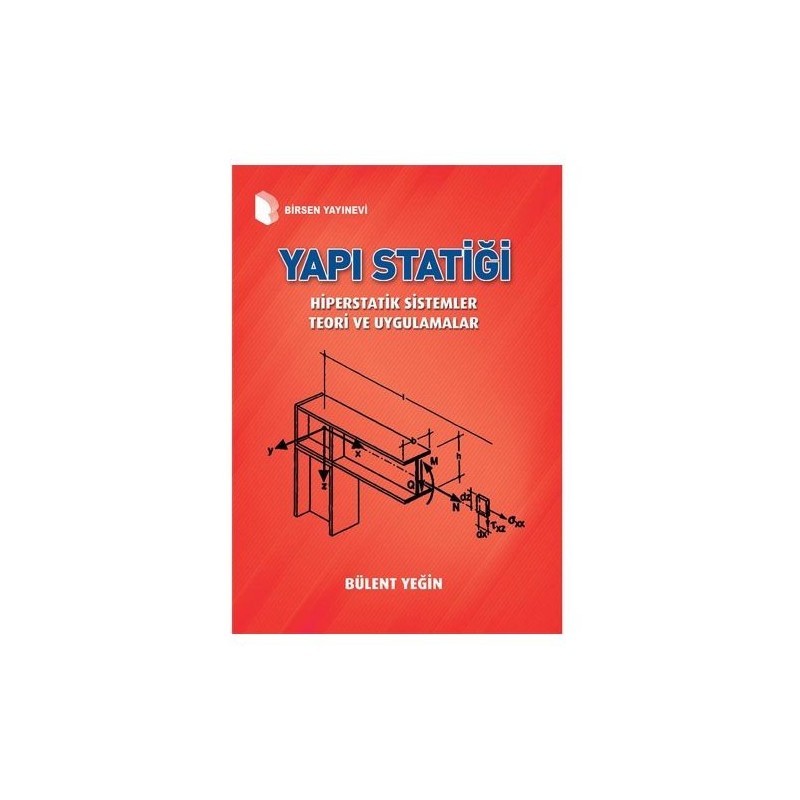 Yapı Statiği Hiperstatik Sistemler Teori Ve Uygulamalar