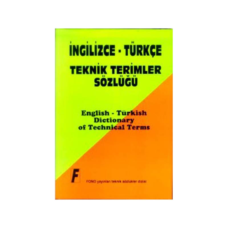 Büyük İngilizce Türkçe Teknik Terimler Sözlüğü