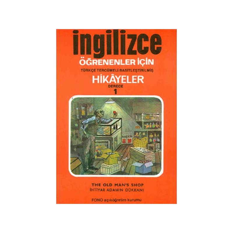 İngilizce Türkçe Hikayeler Derece 1 Kitap 2 İhtiyar Adamın Dükkanı