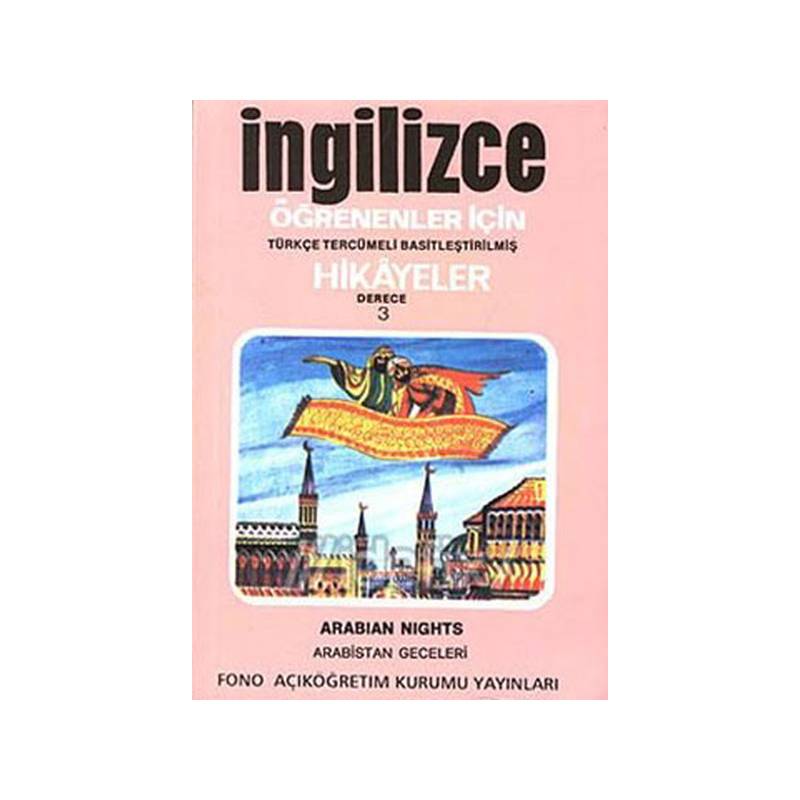 İngilizce Türkçe Hikayeler Derece 3 Kitap 1 Arabistan Geceleri
