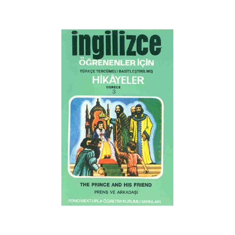 İngilizce Türkçe Hikayeler Derece 3 Kitap 2 Prens Ve Arkadaşı