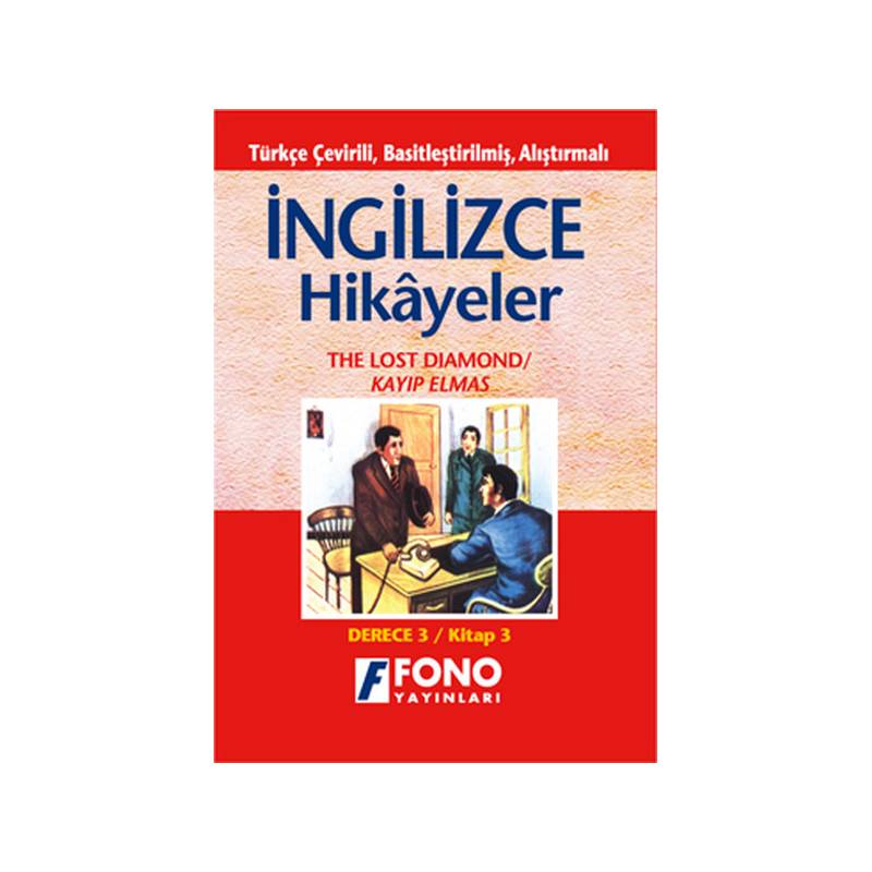 İngilizce Türkçe Hikayeler Derece 3 Kitap 3 Kayıp Elmas