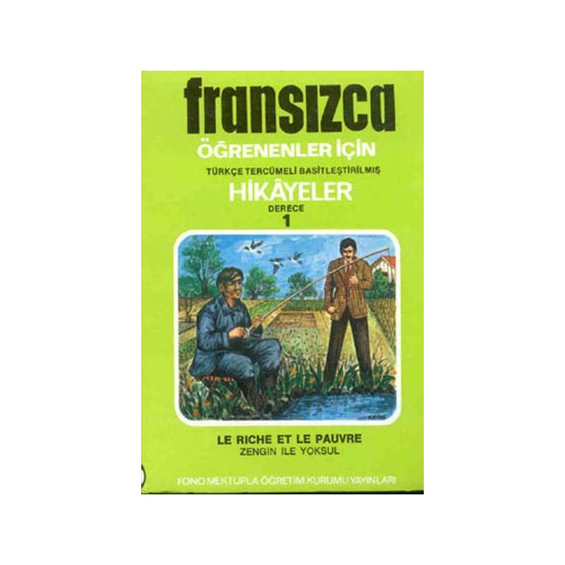 Fransızca Türkçe Hikayeler Derece 1 Kitap 1 Zengin Ile Yoksul