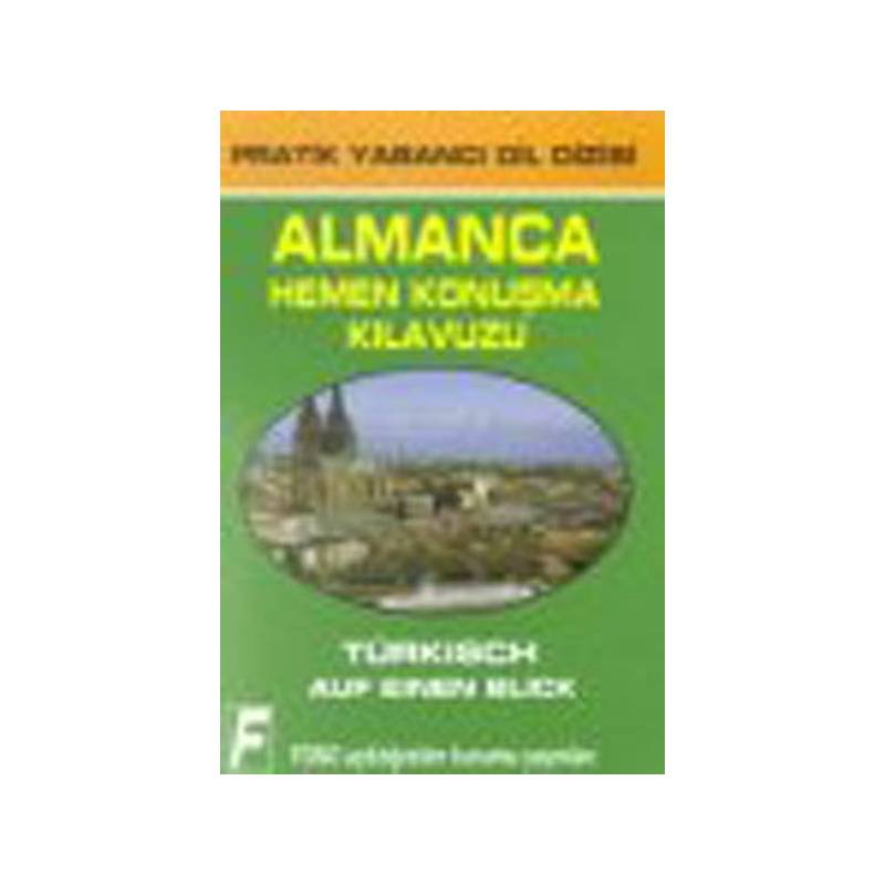 Almanca Hemen Konuşma Kılavuzu
