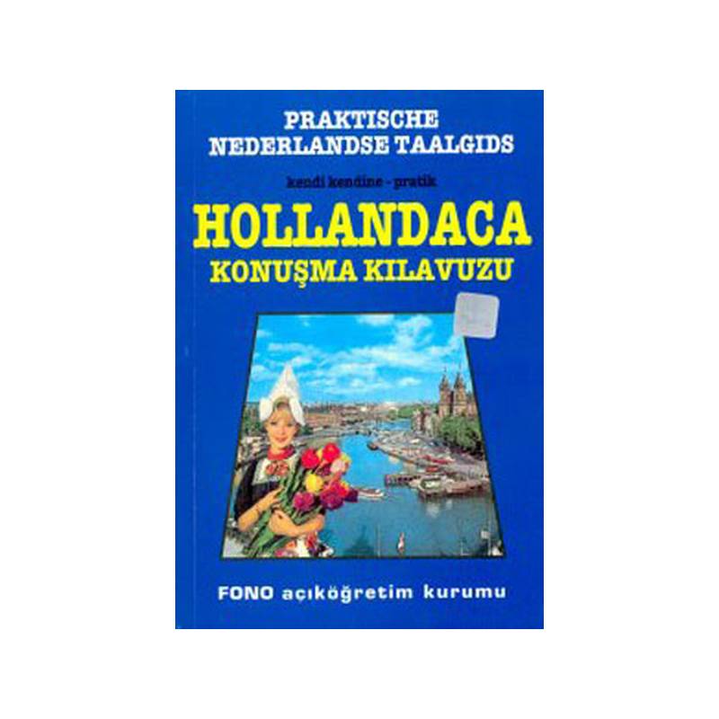 Hollandaca Konuşma Kılavuzu