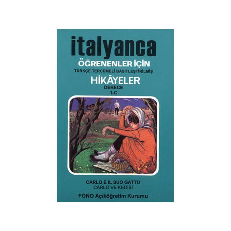 İtalyanca Türkçe Hikayeler Derece 1 Kitap 3 Carlo Ve Kedisi