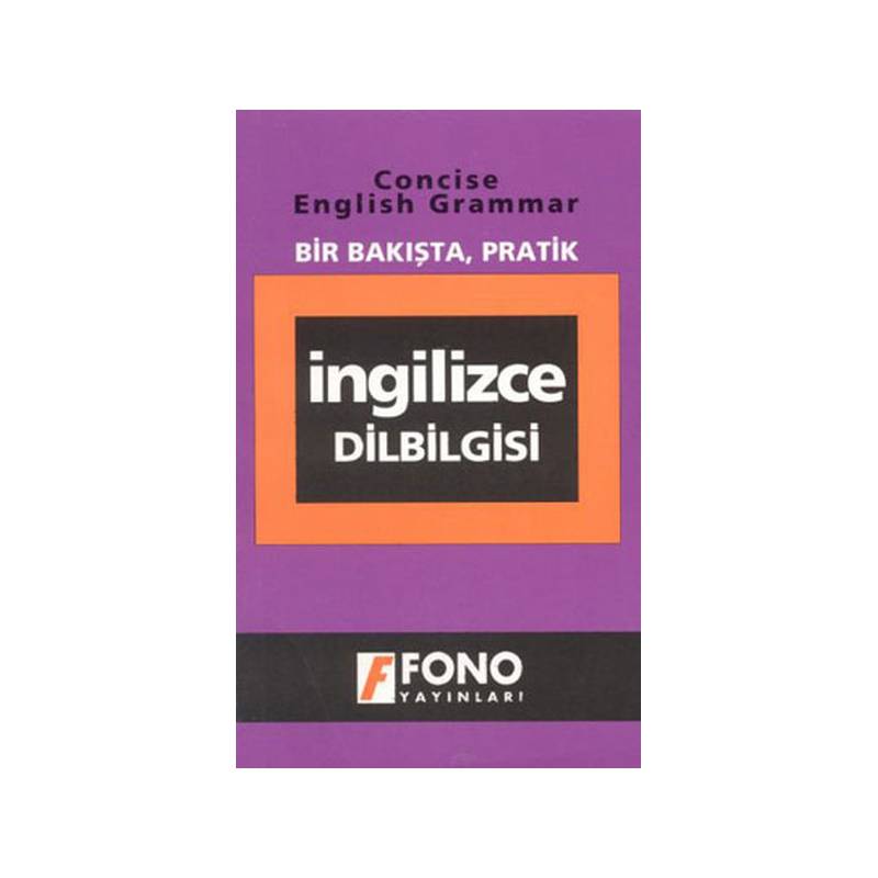 Bir Bakışta Pratik İngilizce Dilbilgisi