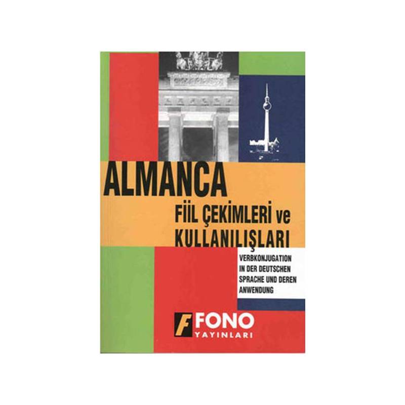 Almanca Fiil Çekimleri Ve Kullanışları