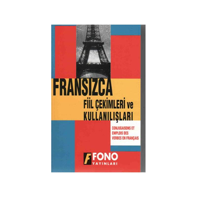 Fransızca Fiil Çekimler Ve Kullanılışları