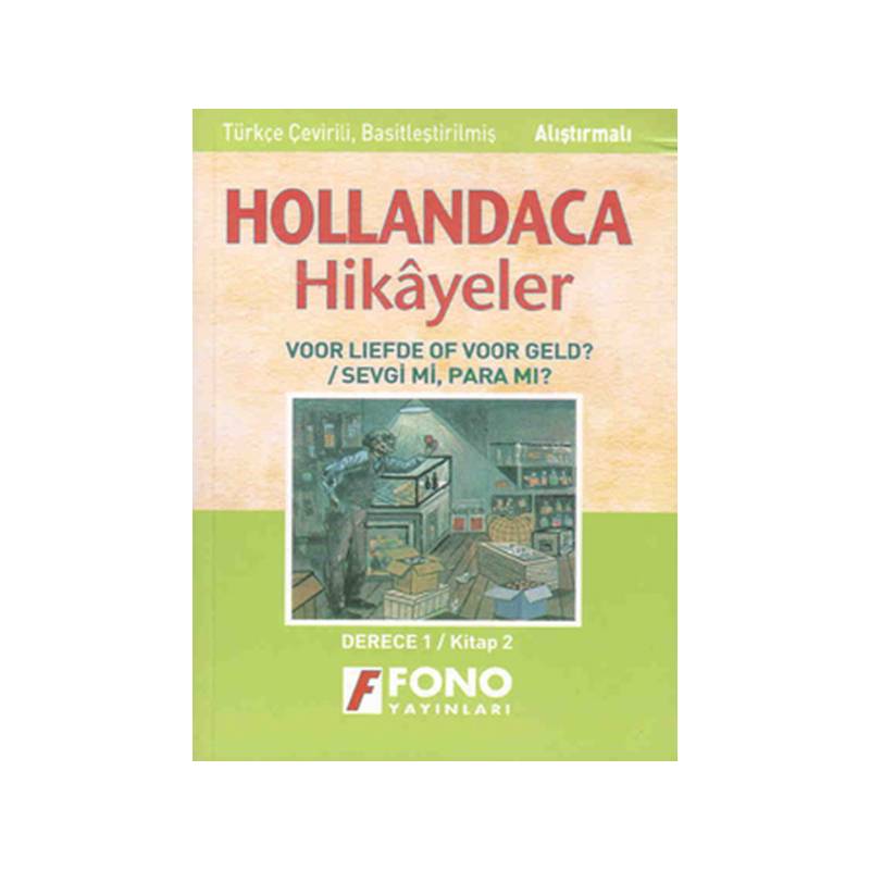 Hollandaca Hikayeler Sevgi Mi Para Mı