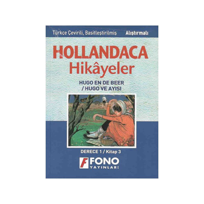 Hollandaca Hikayeler Hugo Ve Ayısı