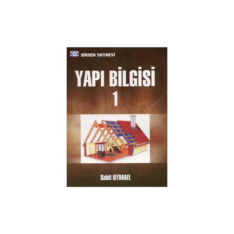 Yapı Bilgisi 1 Yapı Bilgisi 1