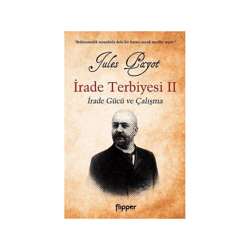 İrade Terbiyesi 2 İrade Gücü Ve Çalışma
