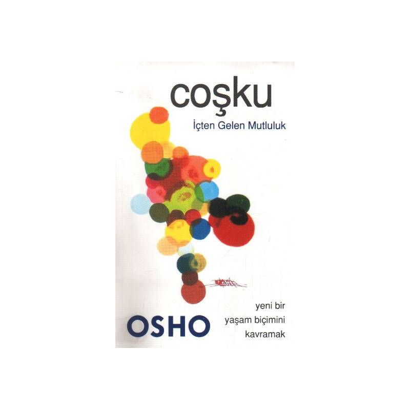 Coşku İçten Gelen Mutluluk