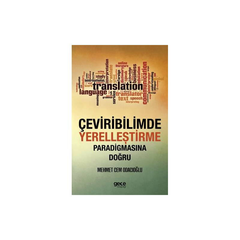 Çeviribilimde Yerelleştirme Paradigmasına Doğru