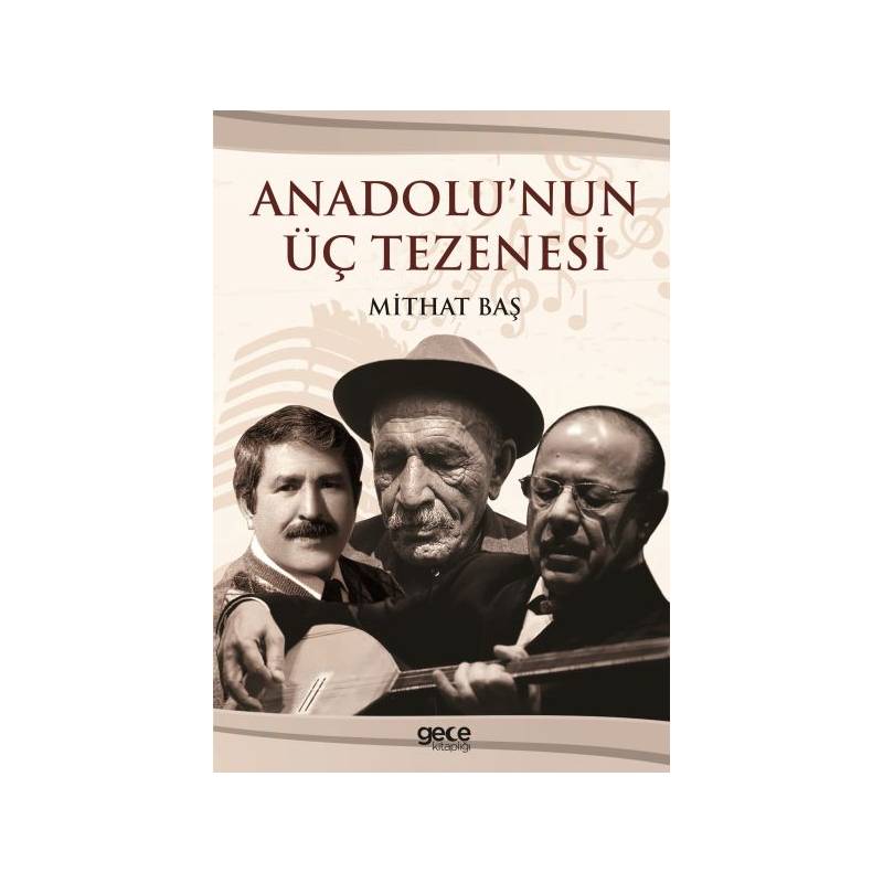 Anadolu'nun Üç Tezenesi